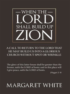 cover image of WHEN the LORD SHALL BUILD up ZION